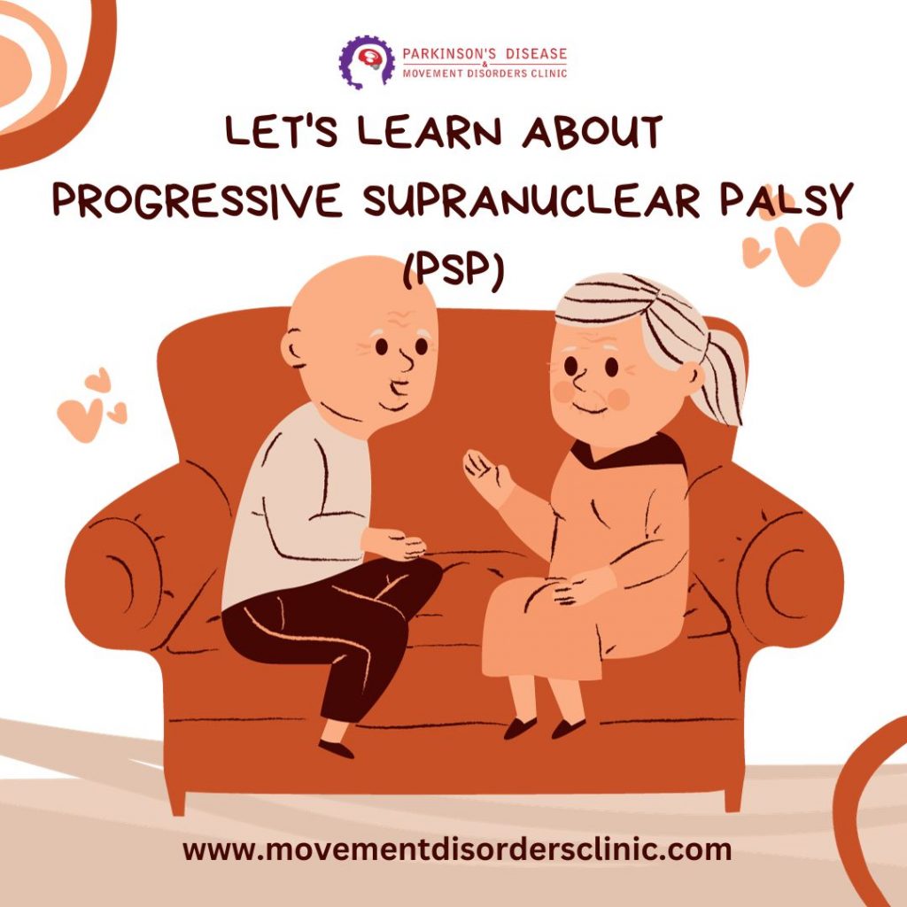 Progressive Supranuclear Palsy - PSP